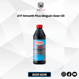 ATF Smooth Plus Meguin Gear Oil